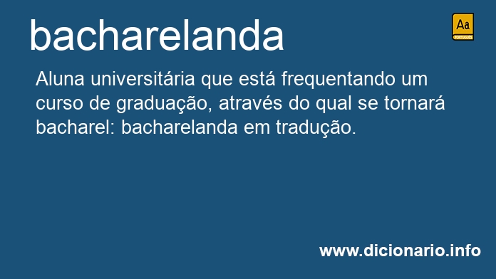 Significado de bacharelanda