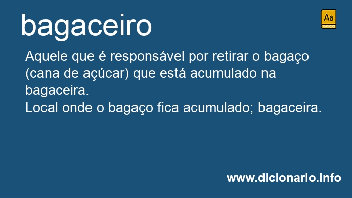 Significado de bagaceiro