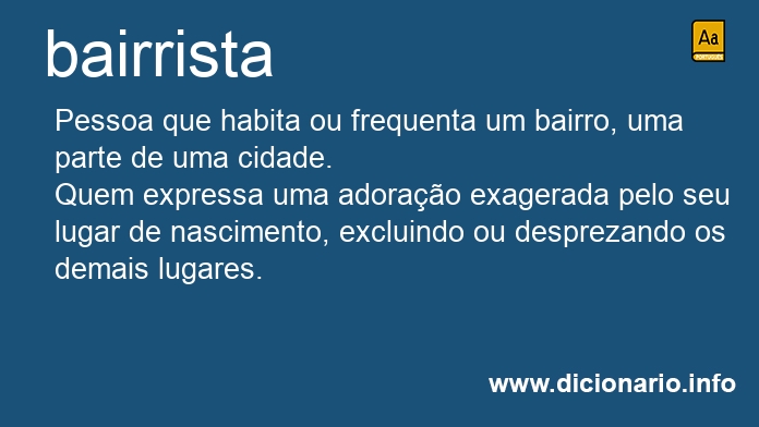 Significado de bairristas