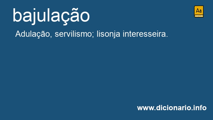 Significado de bajulaes