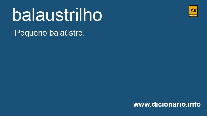 Significado de balaustrilho