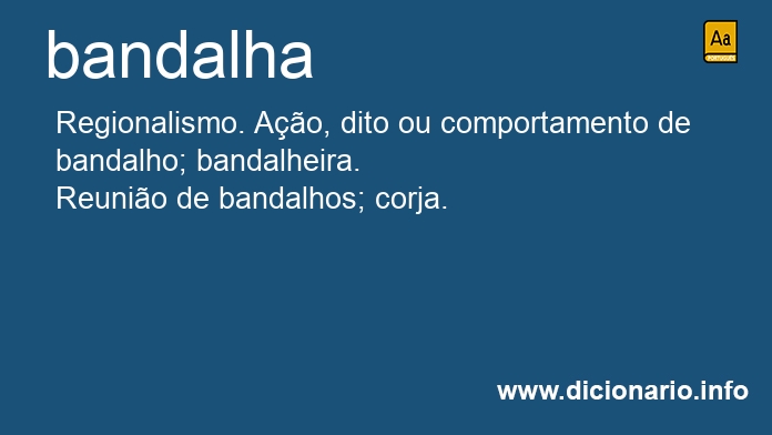 Significado de bandalha