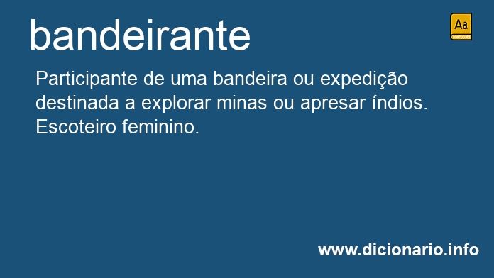 Significado de bandeirantes