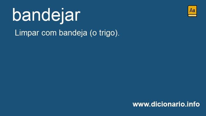 Significado de bandejar