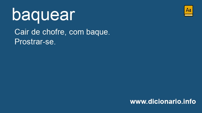 Significado de baqueado