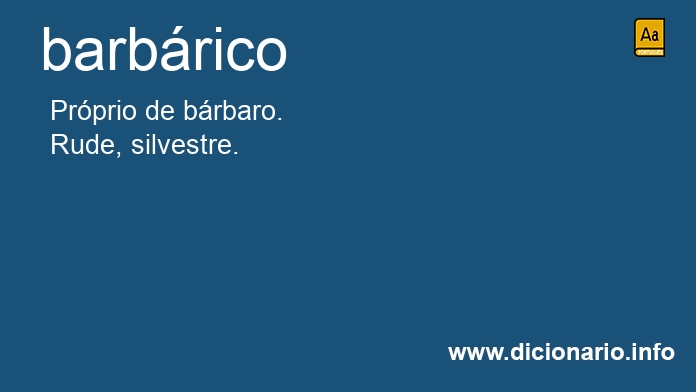 Significado de barbrico