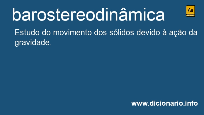 Significado de barostereodinmica