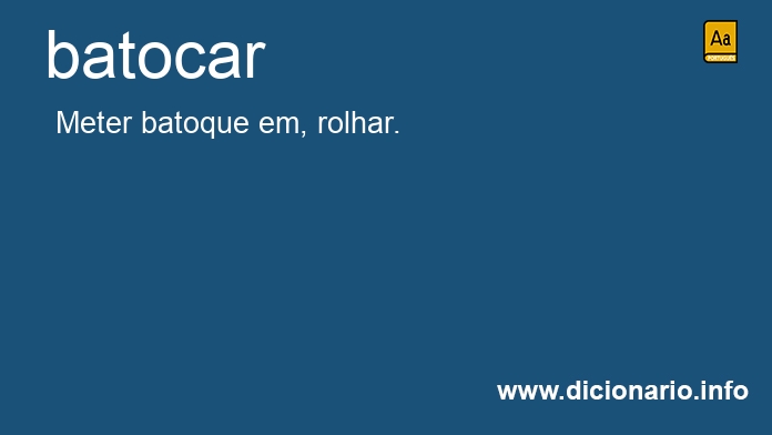 Significado de batocar