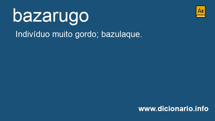 Significado de bazarugo