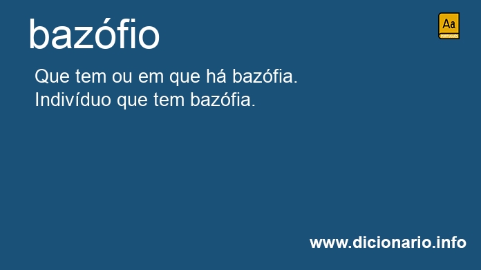 Significado de bazfio
