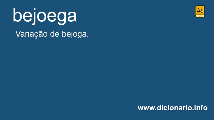 Significado de bejoega