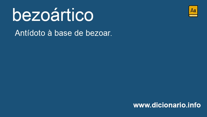 Significado de bezortico