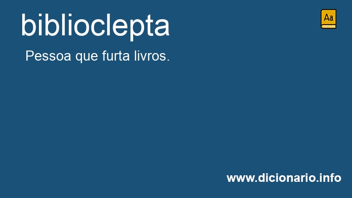 Significado de biblioclepta