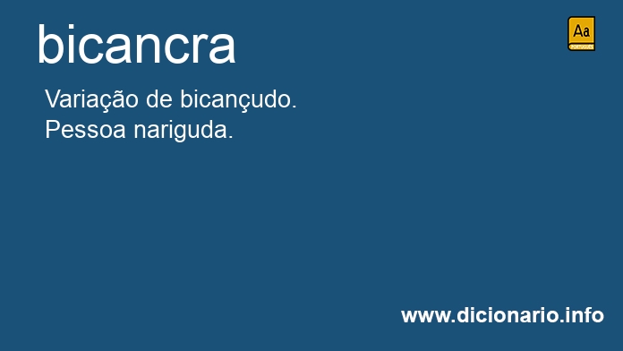 Significado de bicancra