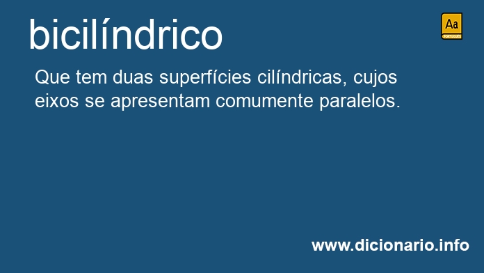Significado de bicilndrico