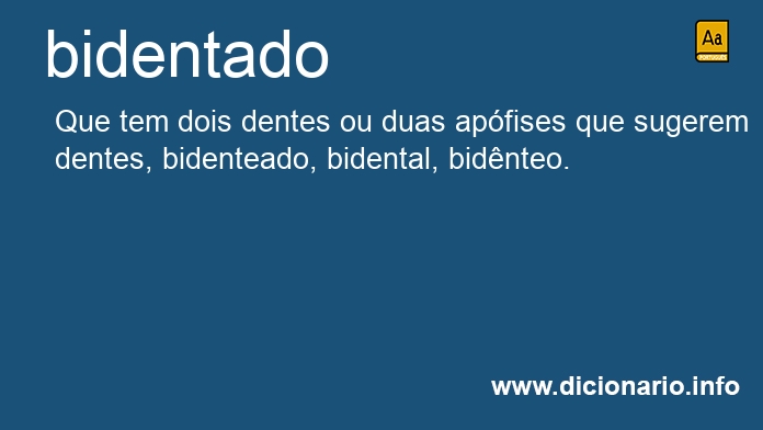Significado de bidentado