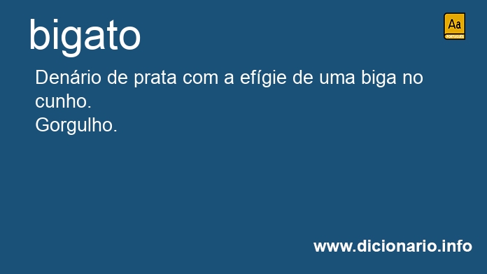 Significado de bigato