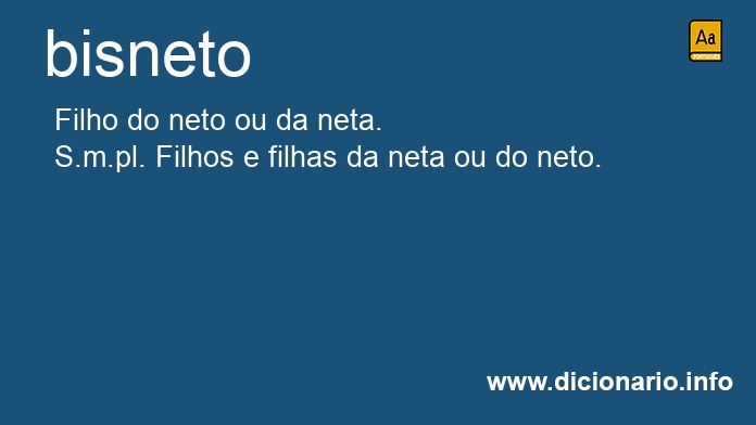 Significado de bisneto