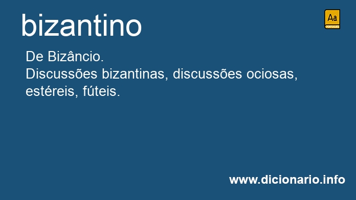 Significado de bizantino