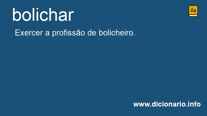 Significado de bolichar