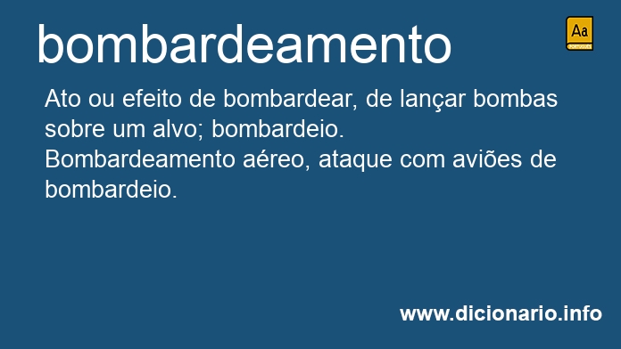 Significado de bombardeamento