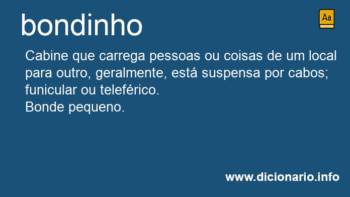 Significado de bondinhos