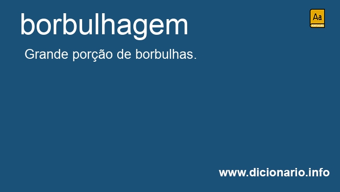 Significado de borbulhagem