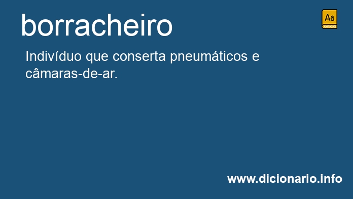 Significado de borracheiro