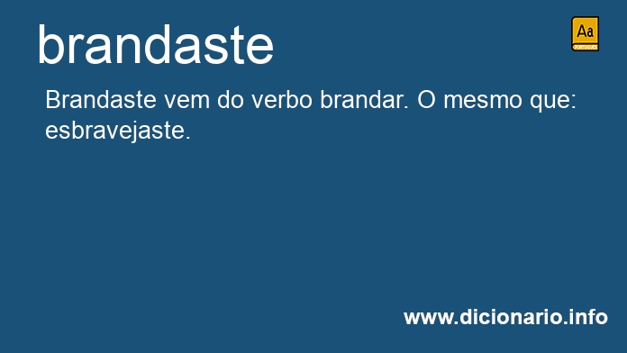 Significado de brandaste