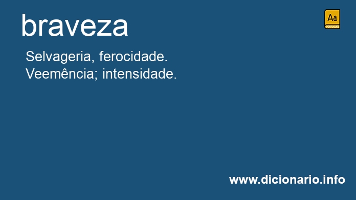 Significado de braveza