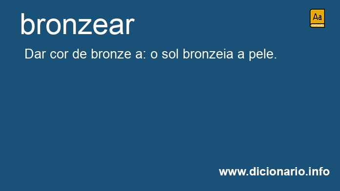 Significado de bronzear