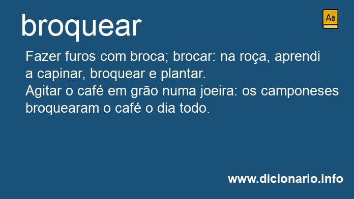 Significado de broqueavam