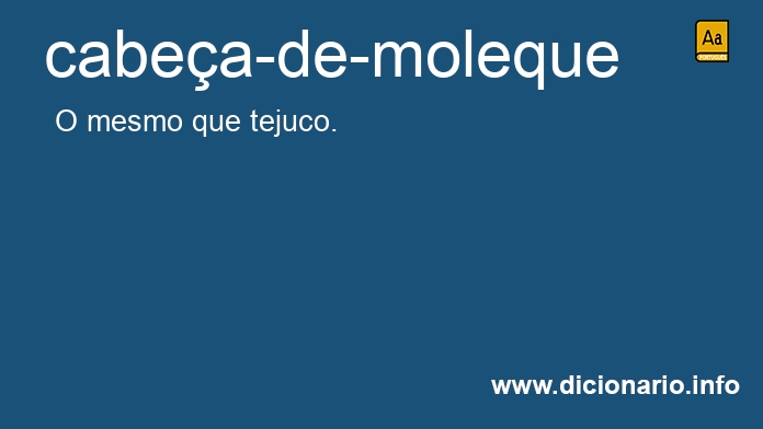 Significado de cabea-de-moleque