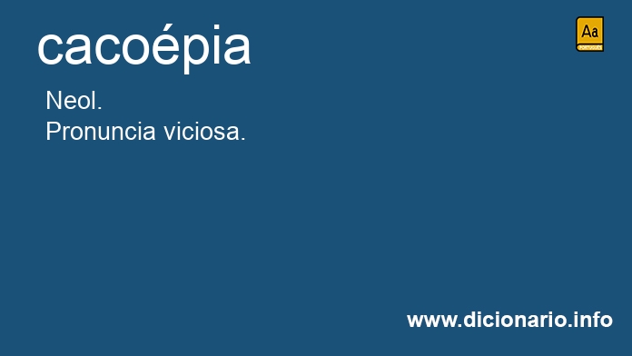 Significado de cacopia