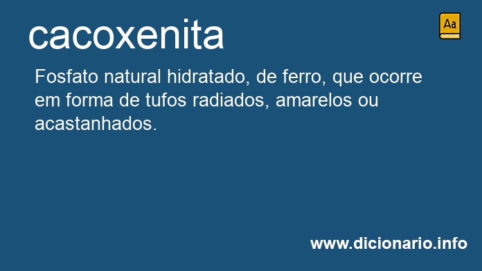 Significado de cacoxenita