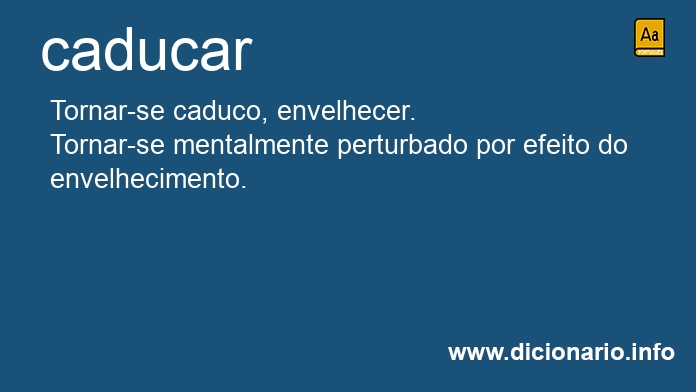 Significado de caducarei