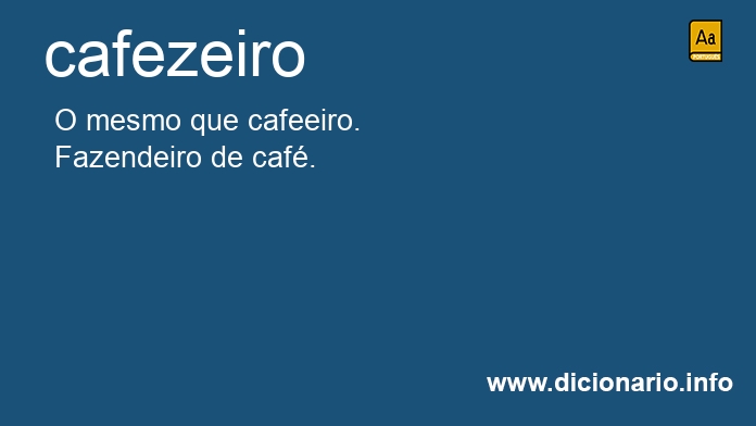 Significado de cafezeira