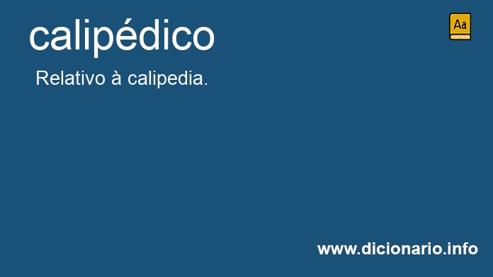 Significado de calipdico