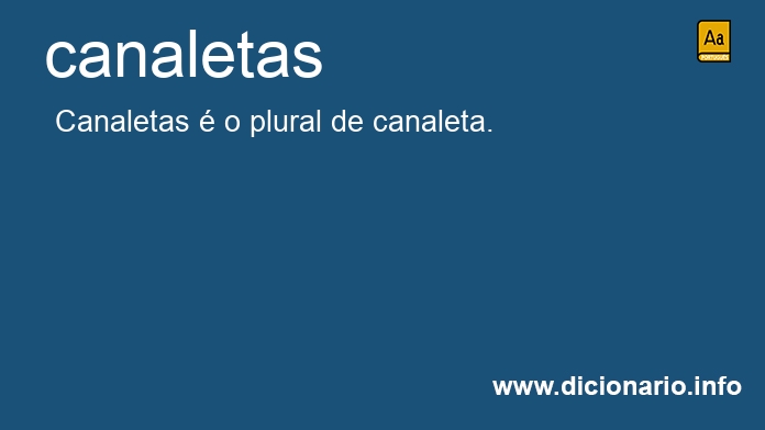 Significado de canaletas