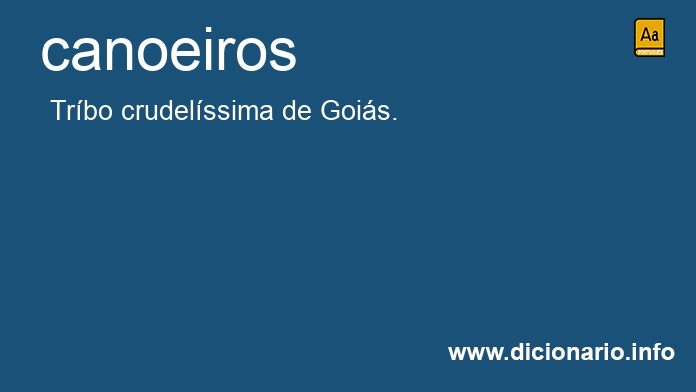 Significado de canoeiros