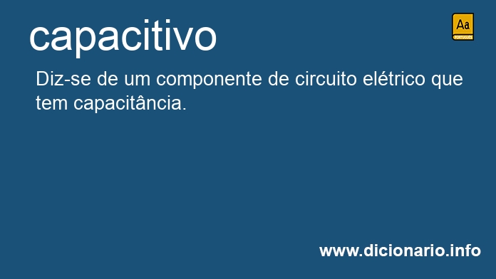Significado de capacitivos