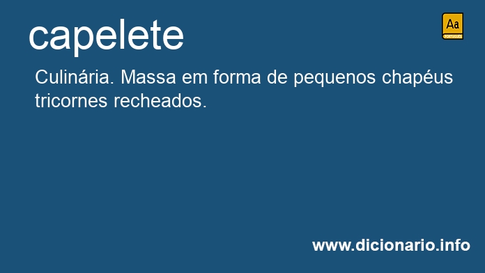 Significado de capelete