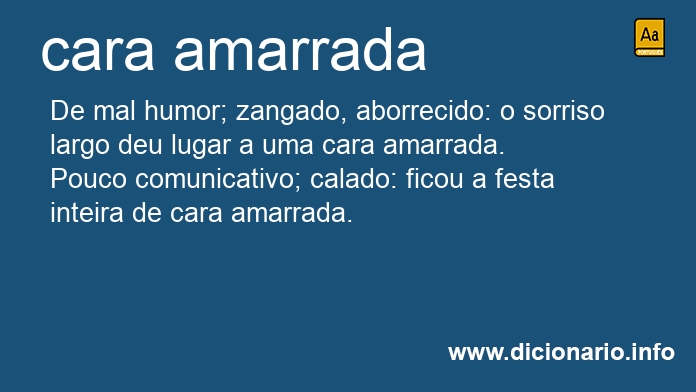 Significado de cara amarrada