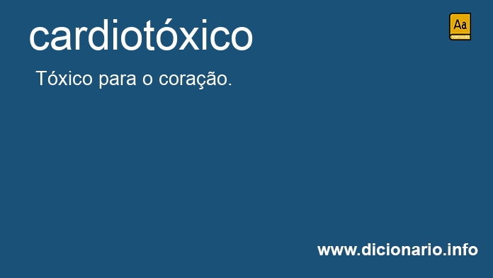 Significado de cardiotxico