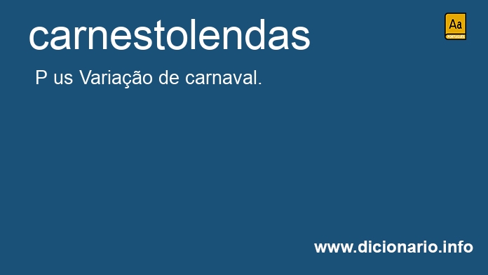 Significado de carnestolendas