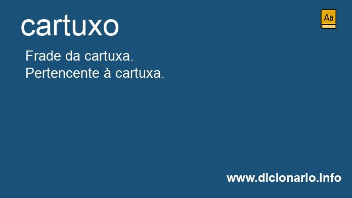 Significado de cartuxo