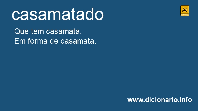 Significado de casamatado