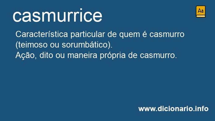 Significado de casmurrice