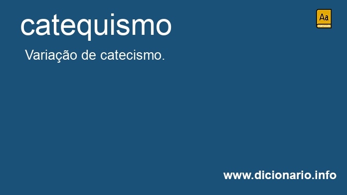 Significado de catequismo