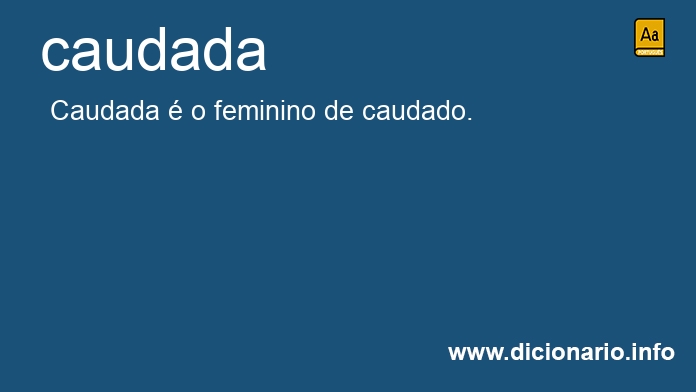 Significado de caudada